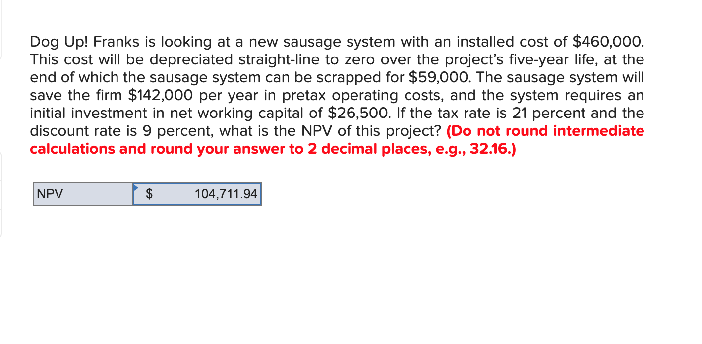 Solved Dog Up! Franks is looking at a new sausage system