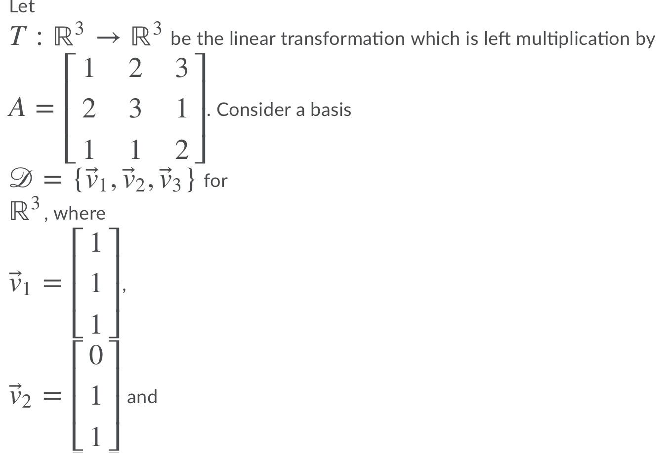 Solved Let T R Rº Be The Linear Transformation Which Is Chegg Com