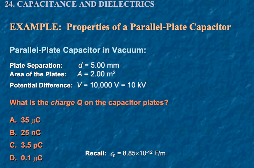 Solved 24. CAPACITANCE AND DIELECTRICS EXAMPLE: Properties | Chegg.com