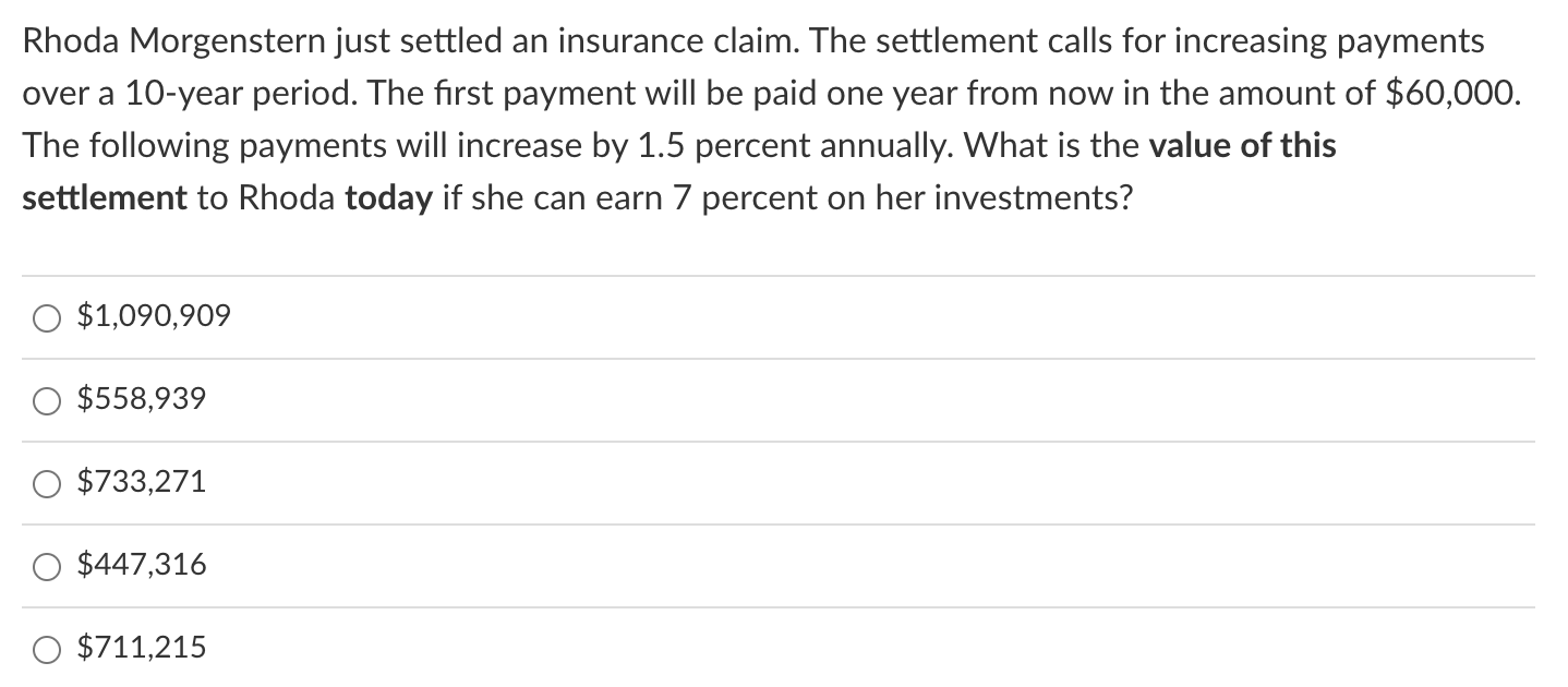 Solved Rhoda Morgenstern just settled an insurance claim. | Chegg.com