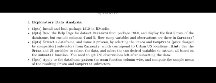 Solved 1. Exploratory Data Analysis: (2pts) Install and load | Chegg.com