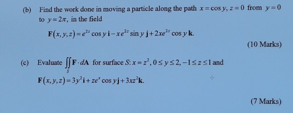 Solved (b) Find the work done in moving a particle along the | Chegg.com