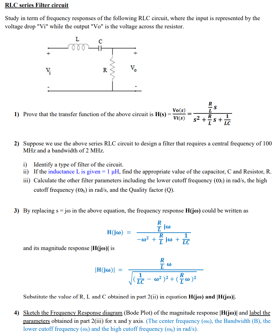 Solved RLC series Filter circuit Study in term of frequency | Chegg.com