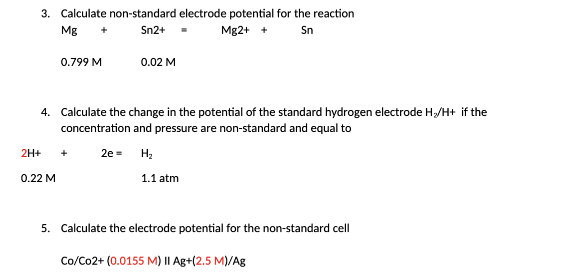 Solved 3. Calculate nonstandard electrode potential for the