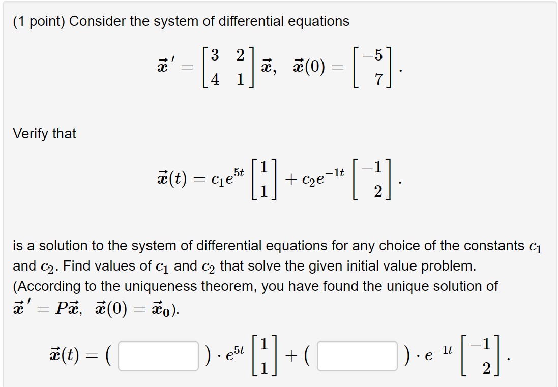 Solved (1 point) Consider the system of differential | Chegg.com