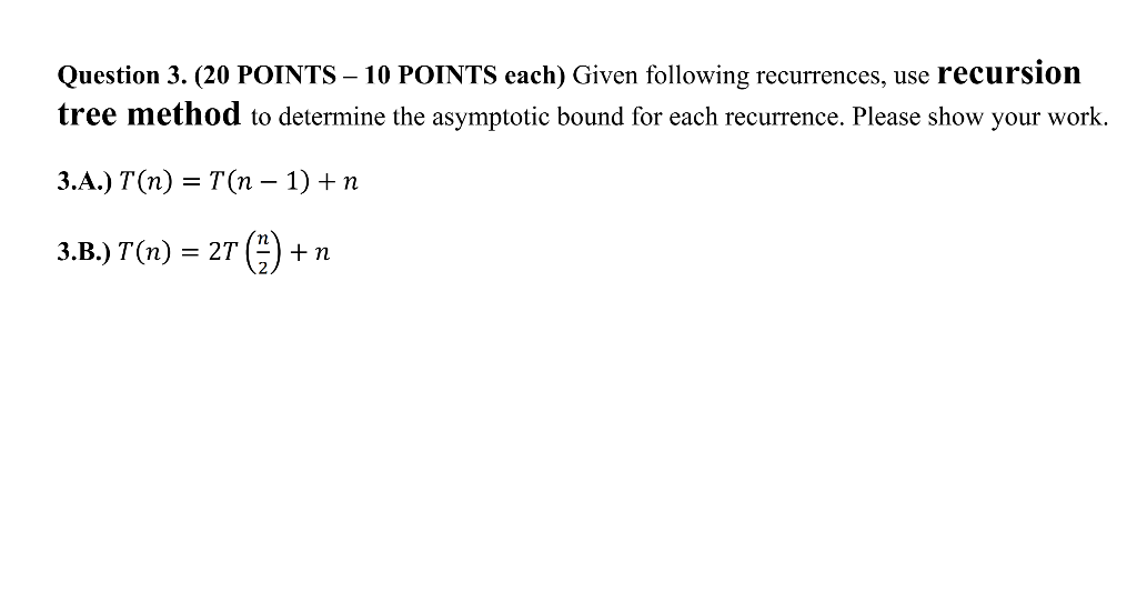 Solved Question 3. (20 POINTS – 10 POINTS each) Given | Chegg.com
