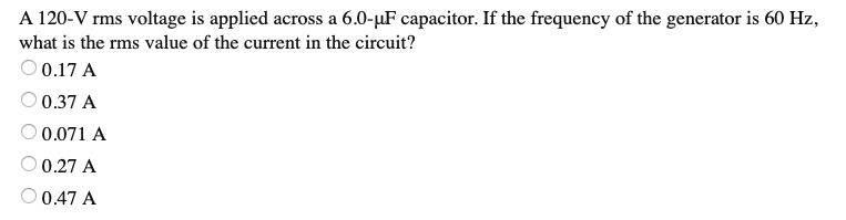 Solved A 120-V rms signal at 60.0 Hz is applied across a | Chegg.com