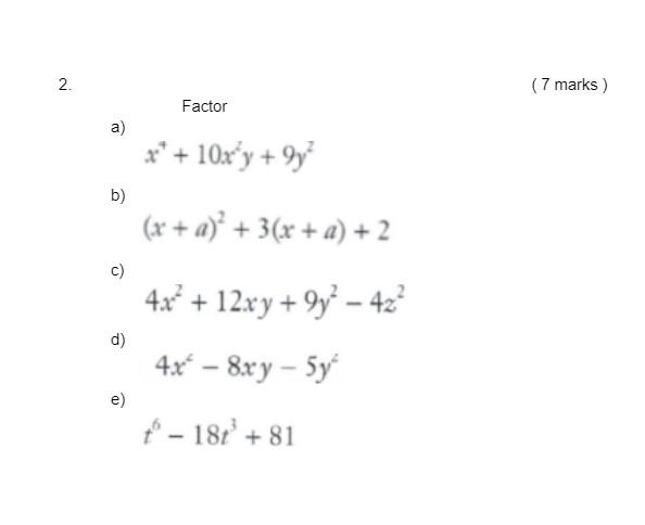 Solved 2 7 Marks Factor A 10xʻy 9y B X A Chegg Com