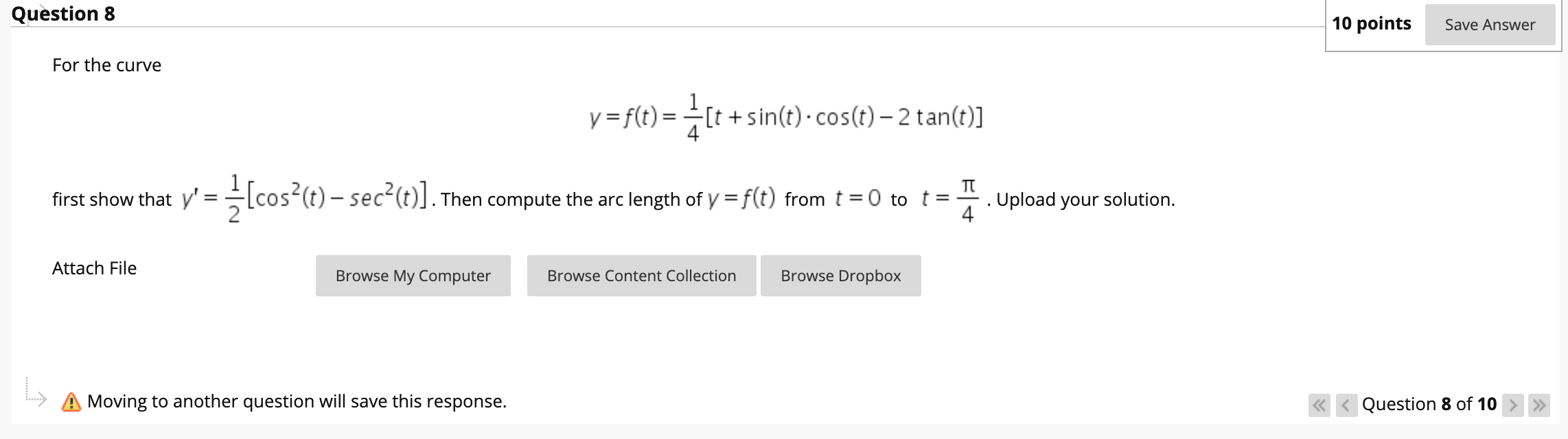 Solved Question 8 10 points Save Answer For the curve | Chegg.com