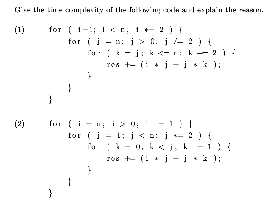 solved-give-the-time-complexity-of-the-following-code-and-chegg