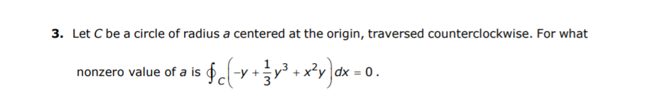 Solved 3. Let C be a circle of radius a centered at the | Chegg.com