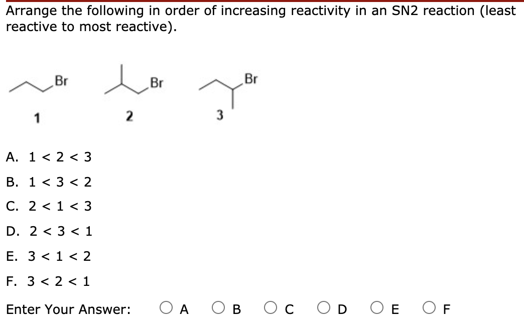 Solved Arrange the following in order of increasing | Chegg.com