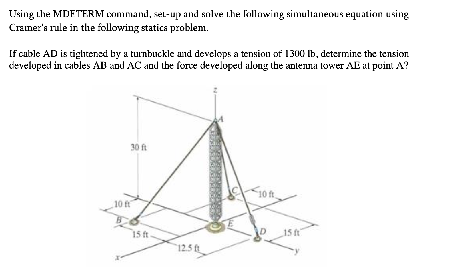 Solved Using the MDETERM command, set-up and solve the | Chegg.com