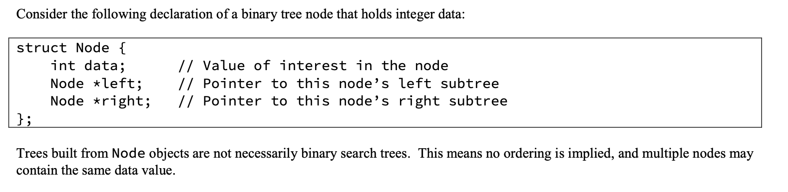 Solved Consider the following declaration of a binary tree | Chegg.com