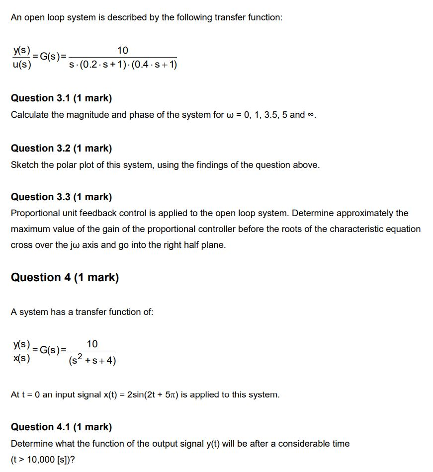 Solved An open loop system is described by the following | Chegg.com