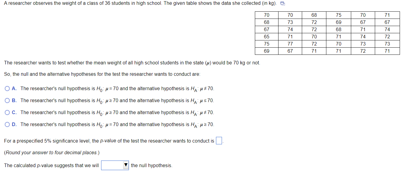 Solved A researcher observes the weight of a class of 36 | Chegg.com