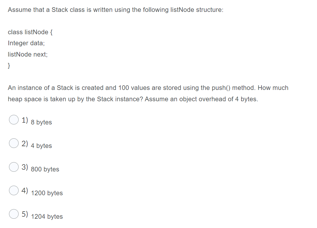 Solved Assume that a Stack class is written using the | Chegg.com
