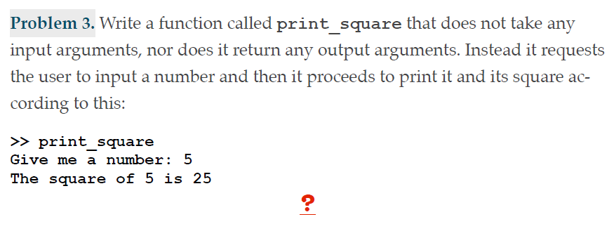 Solved Problem 3. Write a function called print_square that | Chegg.com