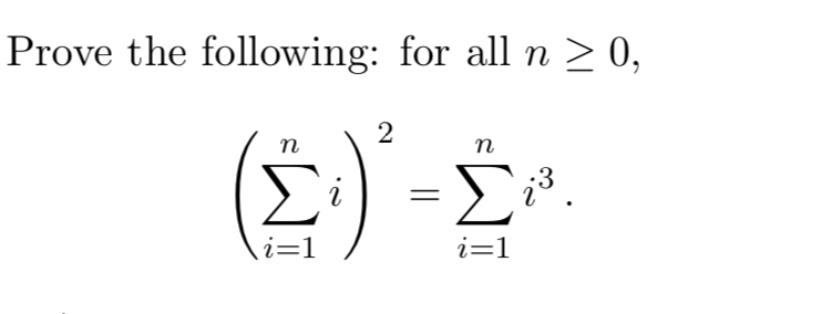 Solved Prove The Following For All N 0 I 1 I 1 Chegg Solved Prove The Following For All N 0 I 1 I 1 Chegg