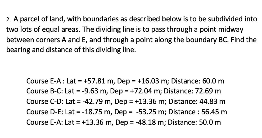 Solved 2. A Parcel Of Land, With Boundaries As Described | Chegg.com