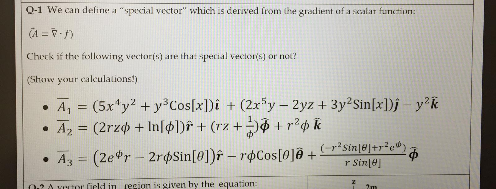 Solved Q 1 We Can Define A Special Vector Which Is Deri Chegg Com