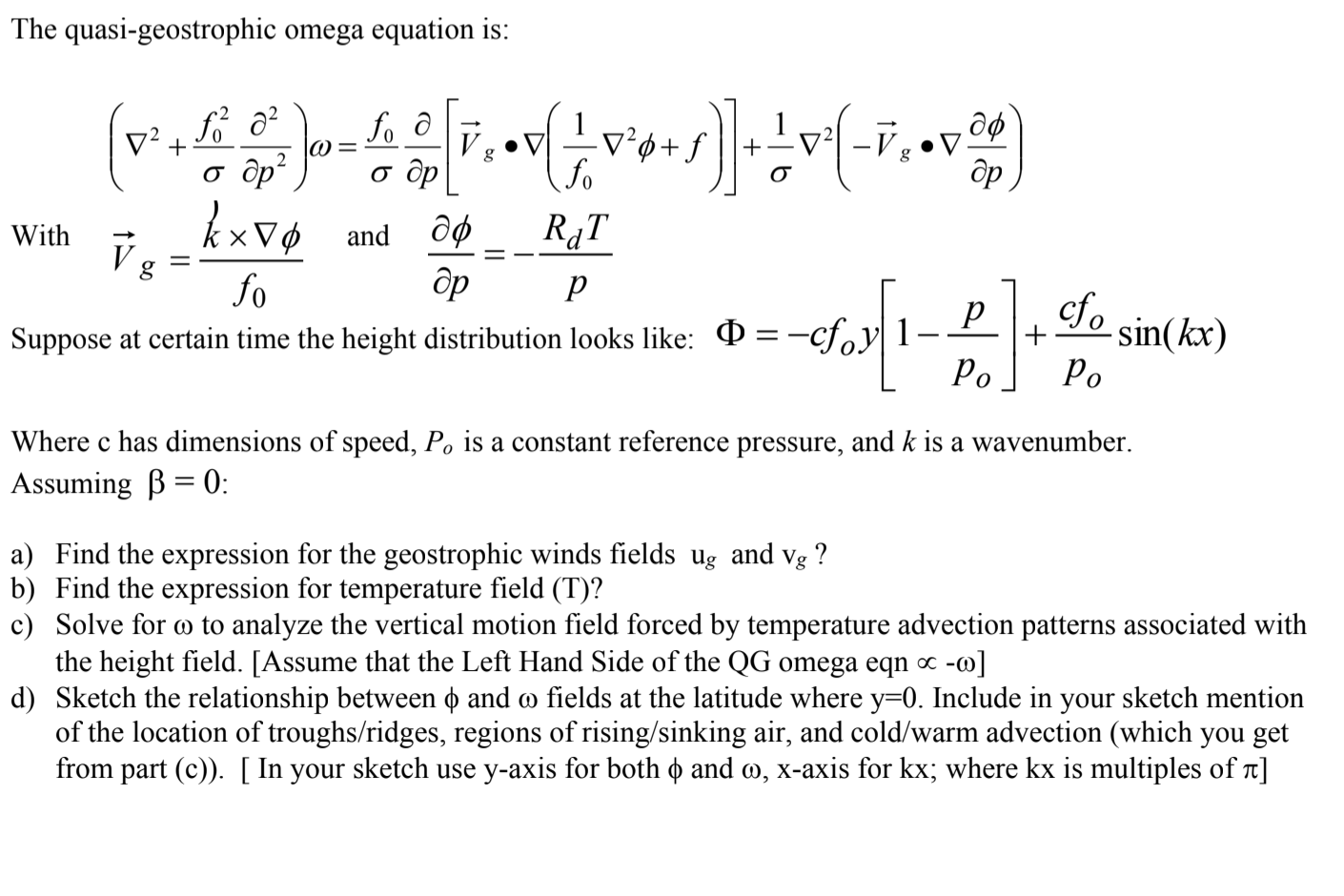 The quasi geostrophic omega equation is V2 for a V Chegg