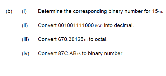 Solved (b) (1) Determine the corresponding binary number for | Chegg.com