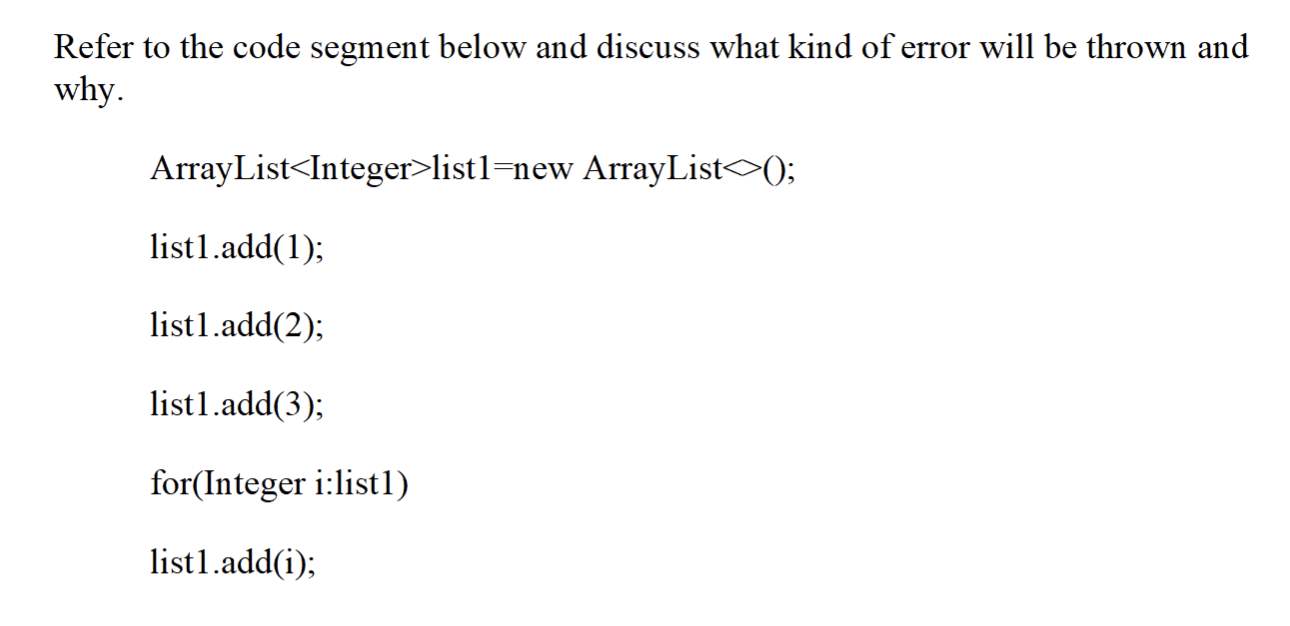Solved Refer to the code segment below and discuss what kind | Chegg.com