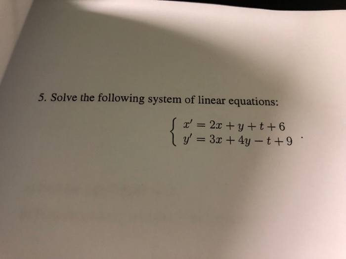 Solved 5. Solve The Following System Of Linear Equations: | Chegg.com