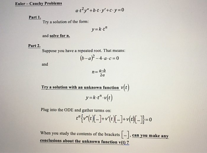 Solved Euler-Cauchy Problems Part 1. Try a solution of the | Chegg.com