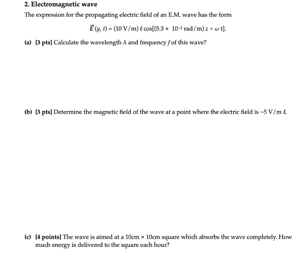 2 Electromagnetic Wave The Expression For The Chegg Com