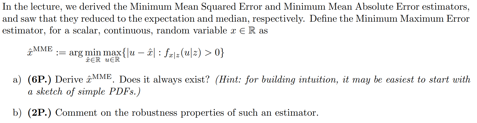 Solved In the lecture, we derived the Minimum Mean Squared | Chegg.com