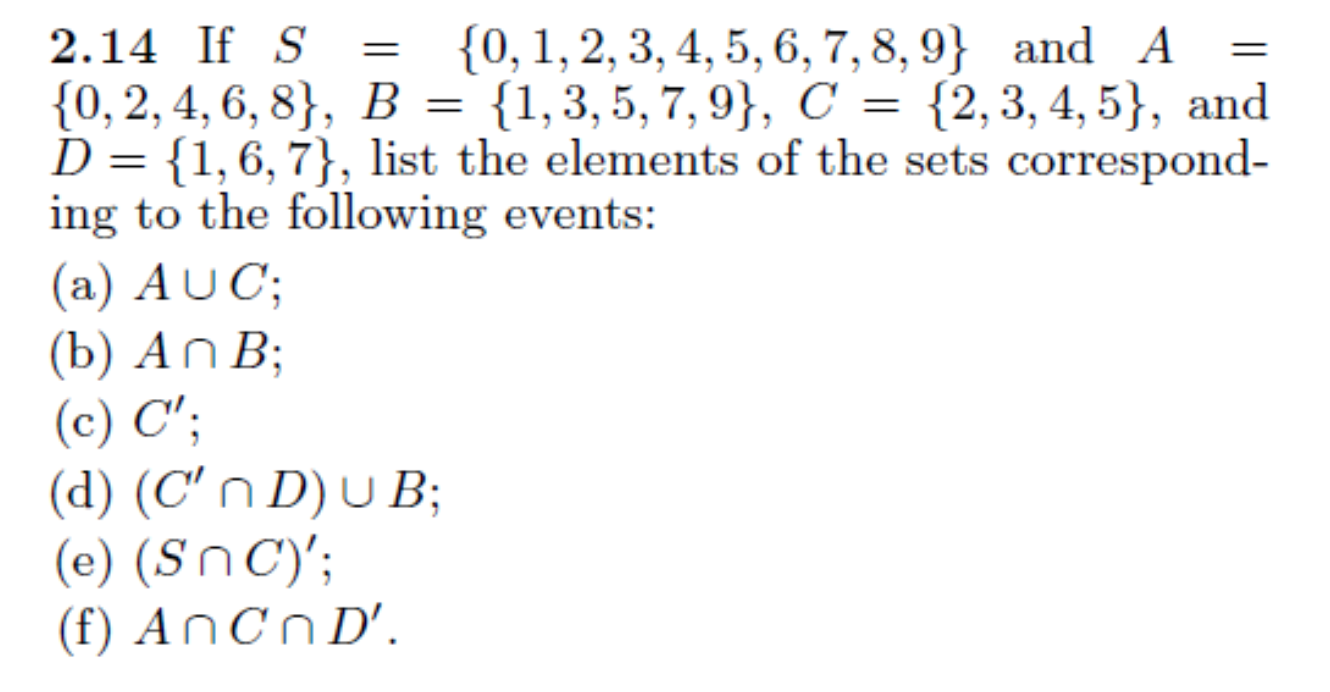 Solved 2.14 If S={0,1,2,3,4,5,6,7,8,9} And A= | Chegg.com