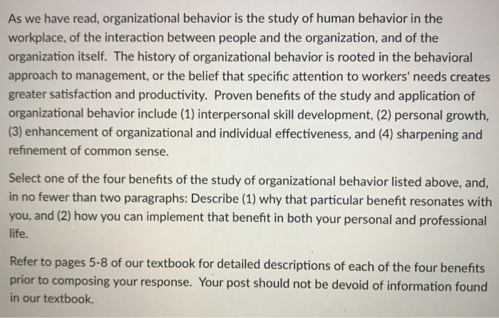 As We Have Read, Organizational Behavior Is The Study | Chegg.com