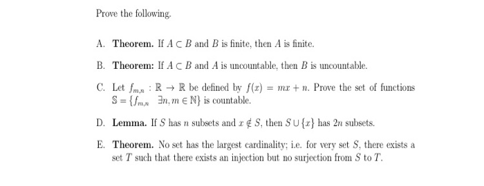 Solved Prove The Following. A. Theorem. If Ac B And B Is | Chegg.com