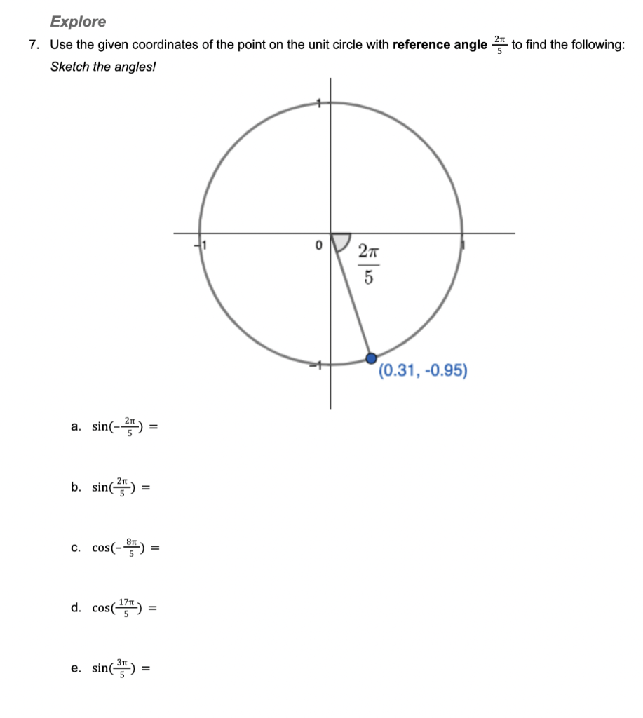 Solved Explore 7. Use the given coordinates of the point on