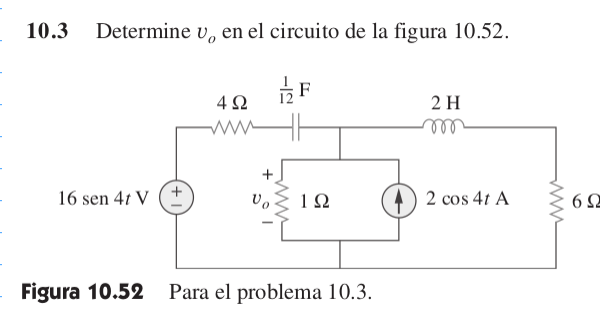 Solved 10.3 Determine vo en el circuito de la figura 10.52. | Chegg.com