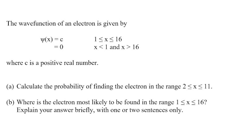 Solved The wavefunction of an electron is given by y(x) = c | Chegg.com