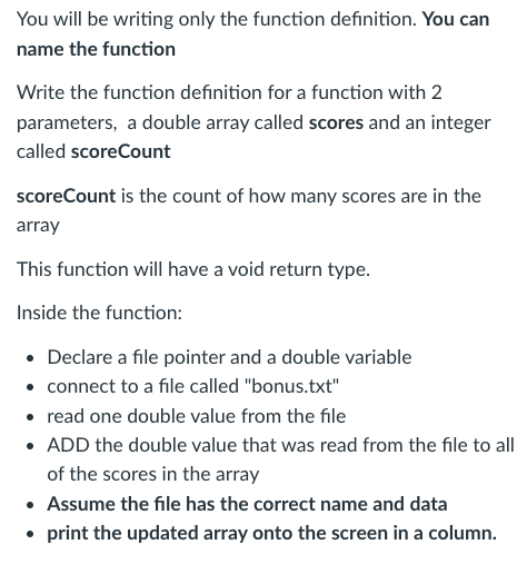 Solved You will be writing only the function definition. You | Chegg.com