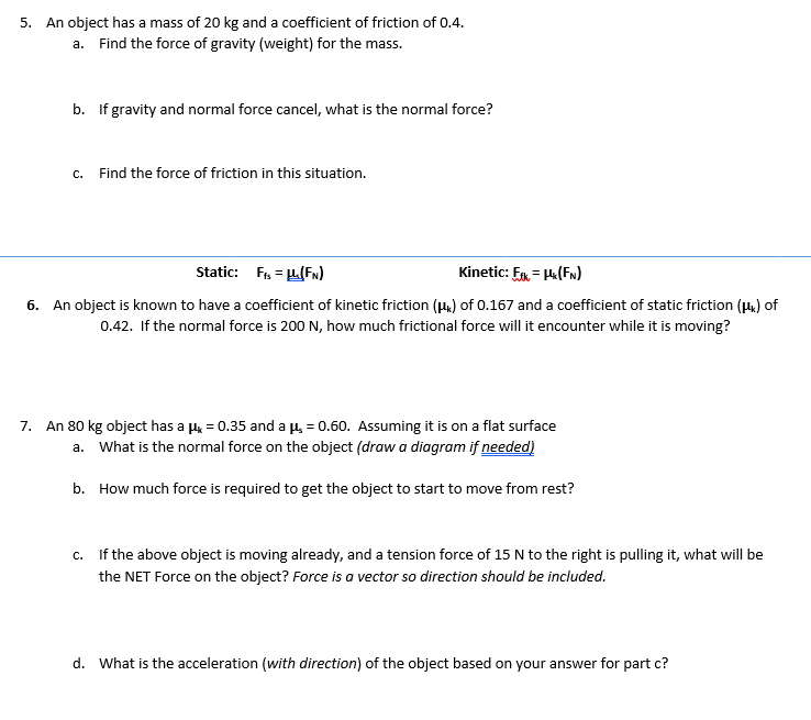 Solved 5 An Object Has A Mass Of 20 Kg And A Coefficient Of Chegg