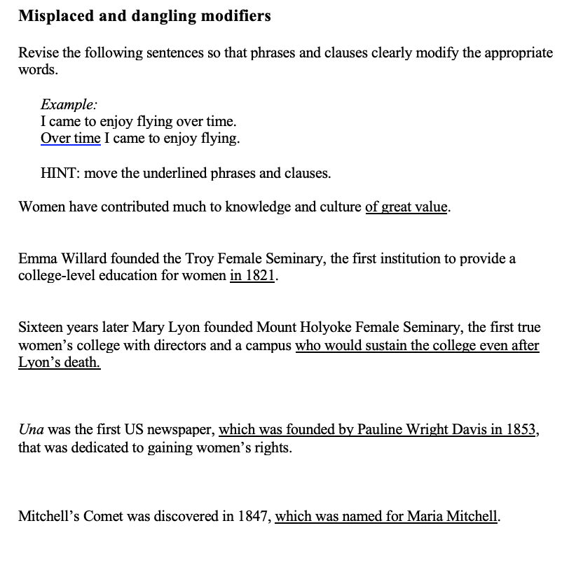 Misplaced and dangling modifiers Revise the following | Chegg.com