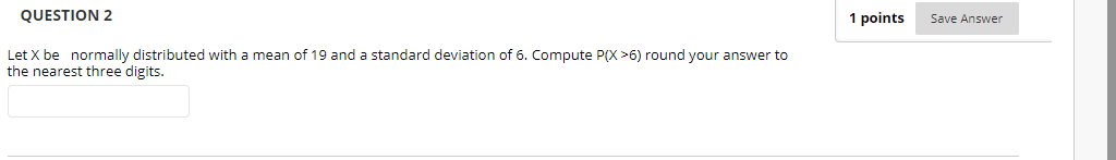 Solved QUESTION 1 1 points Save Answer X is a normal with | Chegg.com