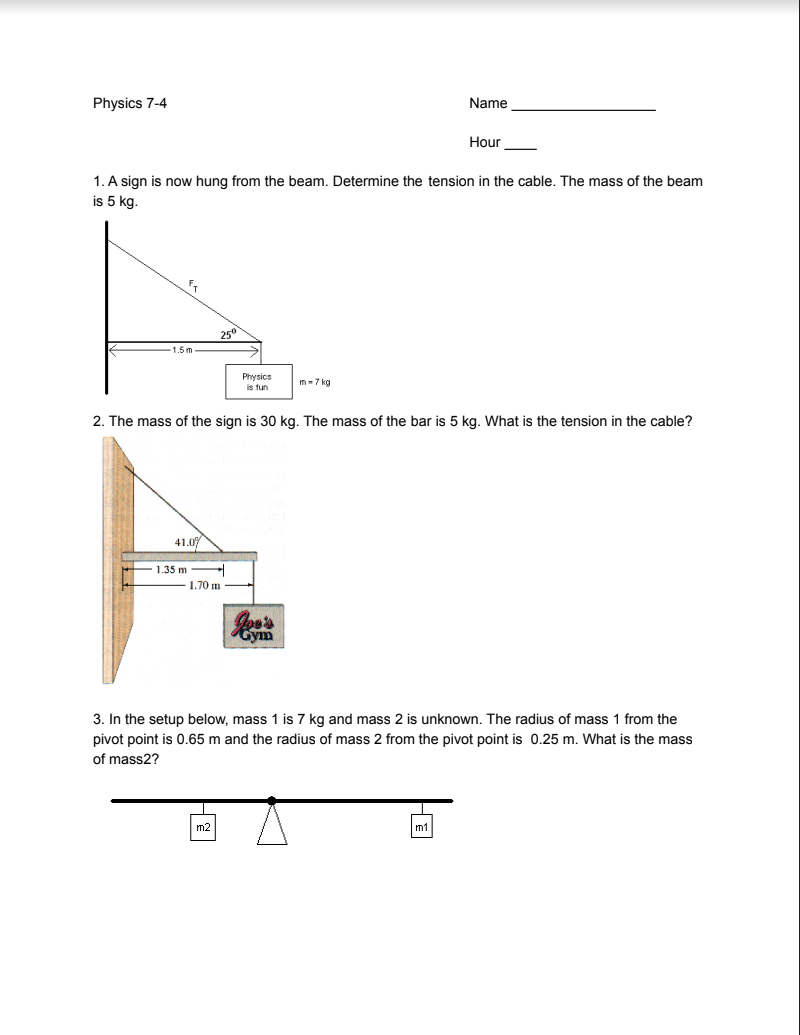 Solved Physics 7-4 Name Hour 1. A Sign Is Now Hung From The 