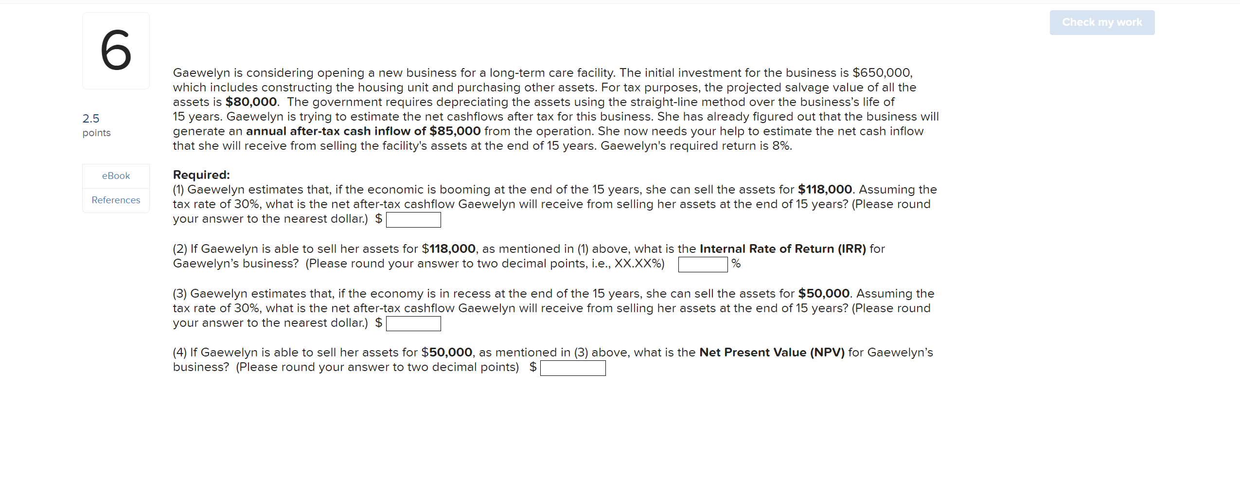 Solved Check My Work Gaewelyn Is Considering Opening A New Chegg Com