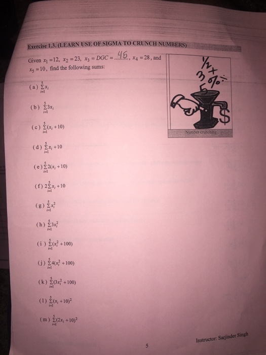 Solved Exercise 1.3. LEARN USE OF SIGMA TO CRUNCH NUMBERS) | Chegg.com