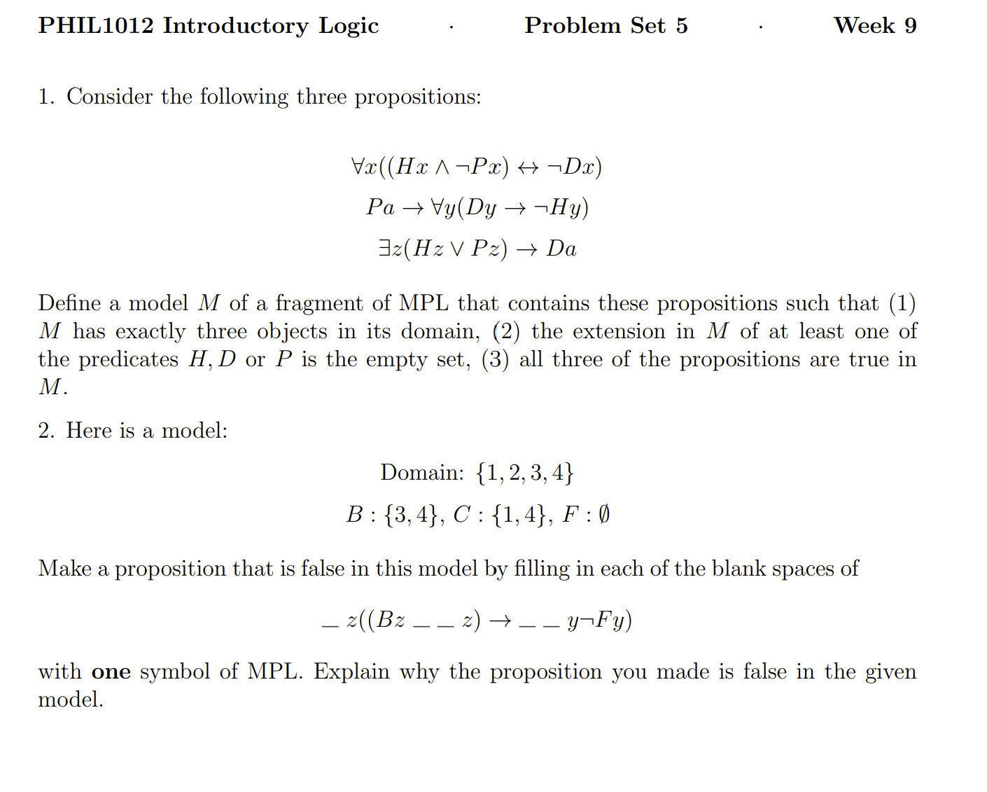 Solved 1. Consider The Following Three Propositions: | Chegg.com