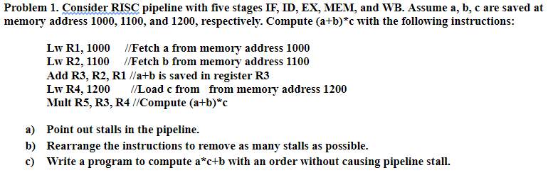 Solved Problem 1. Consider RISC Pipeline With Five Stages | Chegg.com