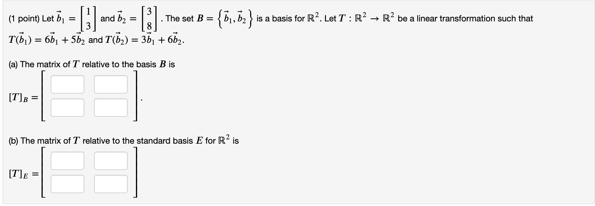 Solved (1 Point) Let Bi [1] And B2 = [3 ] The Set B = | Chegg.com