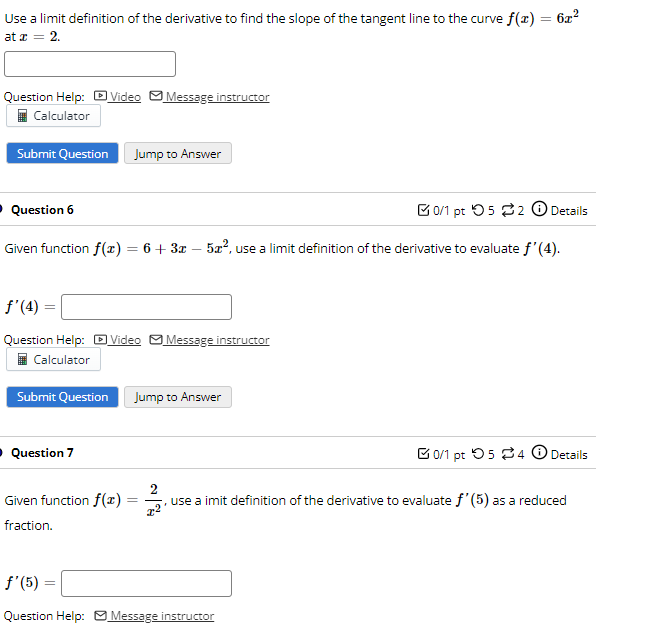 Use a limit definition of the derivative to find the slope of the tangent line to the curve \( f(x)=6 x^{2} \) at \( x=2 \).
