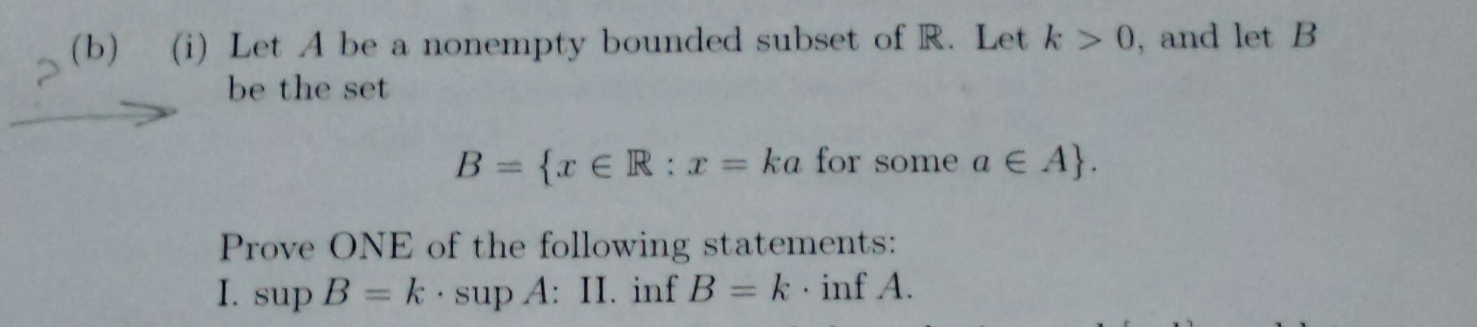 Solved I Let A Be A Nonempty Bounded Subset Of R Let K0